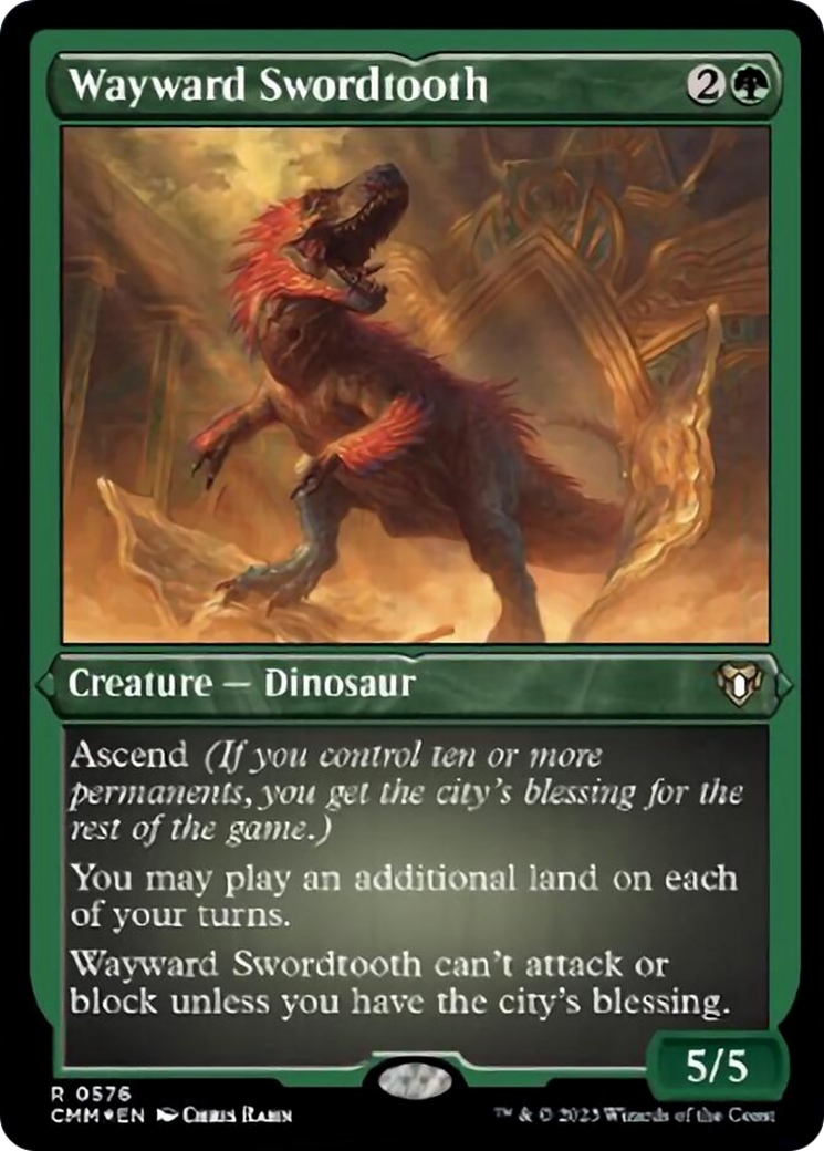 Wayward Swordtooth (Foil Etched) [Commander Masters] | Mindsight Gaming