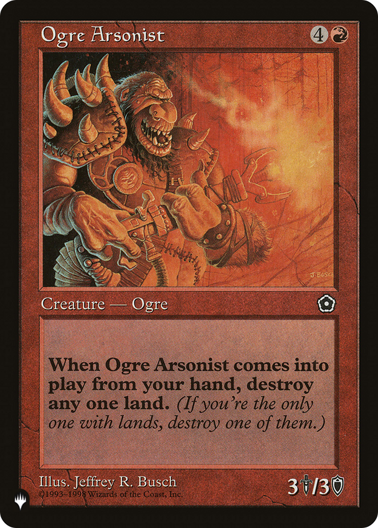 Ogre Arsonist [The List Reprints] | Mindsight Gaming