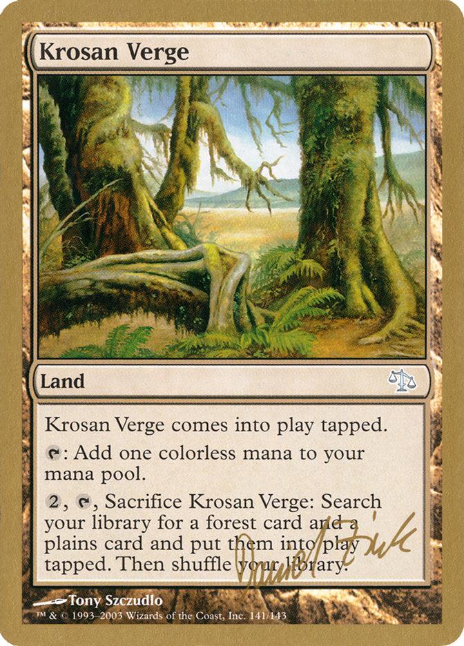 Krosan Verge (Daniel Zink) [World Championship Decks 2003] | Mindsight Gaming