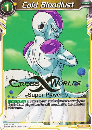 Cold Bloodlust (Super Player Stamped) (BT1-107) [Tournament Promotion Cards] | Mindsight Gaming