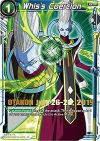 Whis's Coercion (OTAKON 2019) (BT1-055) [Promotion Cards] | Mindsight Gaming