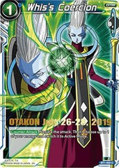 Whis's Coercion (OTAKON 2019) (BT1-055) [Promotion Cards] | Mindsight Gaming