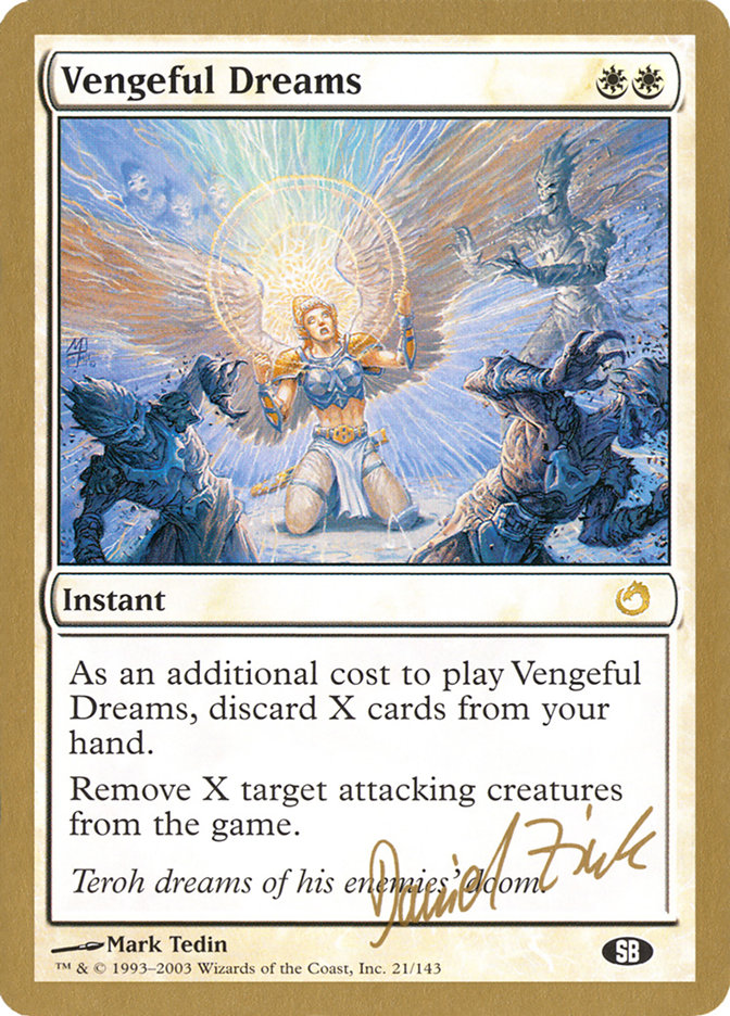 Vengeful Dreams (Daniel Zink) (SB) [World Championship Decks 2003] | Mindsight Gaming