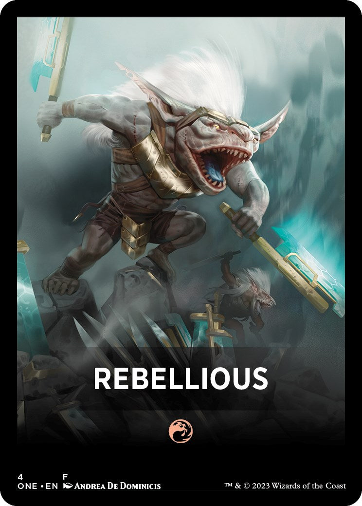 Rebellious Theme Card [Phyrexia: All Will Be One Tokens] | Mindsight Gaming