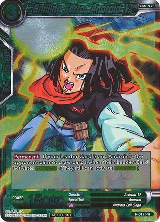 Chilling Terror Android 17 (P-017) [Promotion Cards] | Mindsight Gaming