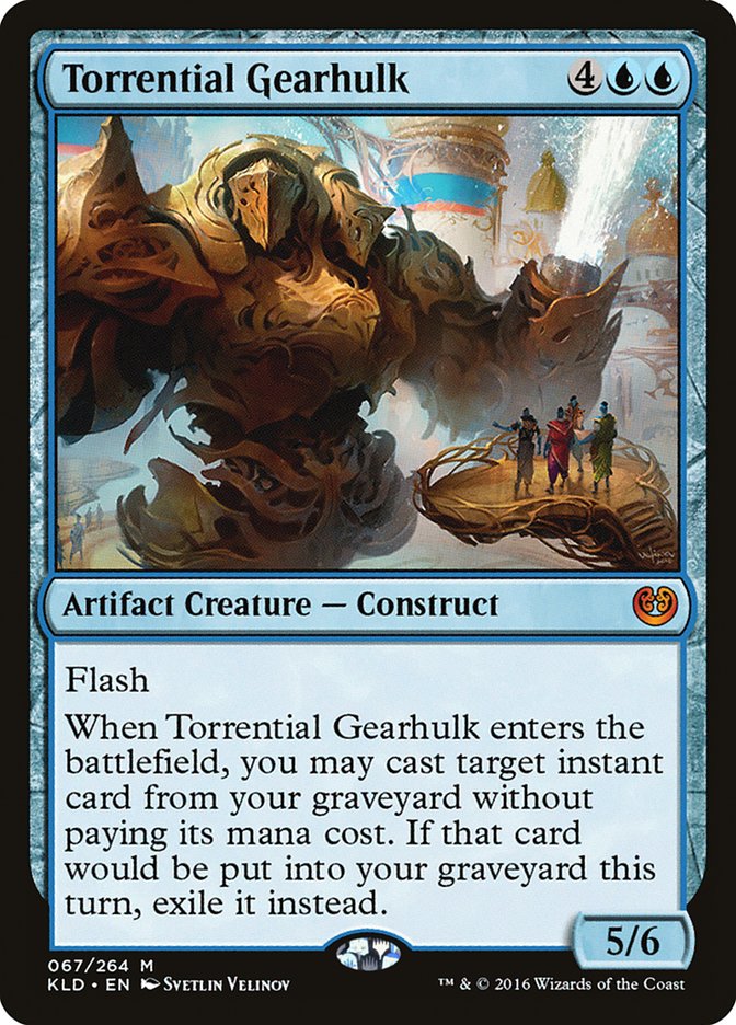 Torrential Gearhulk [Kaladesh] | Mindsight Gaming