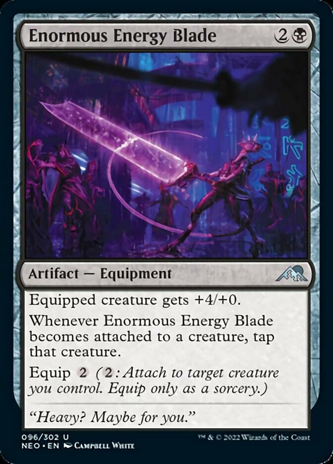 Enormous Energy Blade [Kamigawa: Neon Dynasty] | Mindsight Gaming