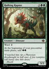 Hulking Raptor (Promo Pack) [The Lost Caverns of Ixalan Promos] | Mindsight Gaming