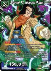 Android 17, Misused Power (Zenkai Series Tournament Pack Vol.3) (P-490) [Tournament Promotion Cards] | Mindsight Gaming