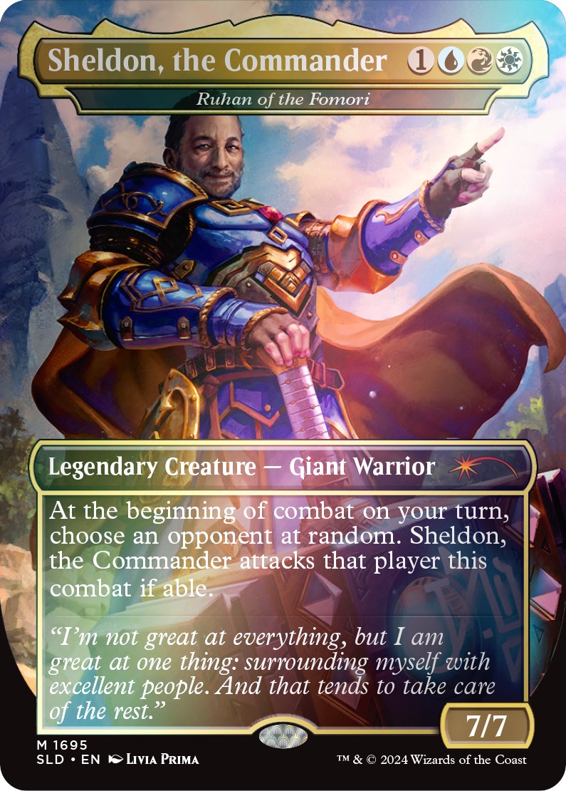 Sheldon, the Commander - Ruhan of the Fomori (Rainbow Foil) [Secret Lair Drop Series] | Mindsight Gaming