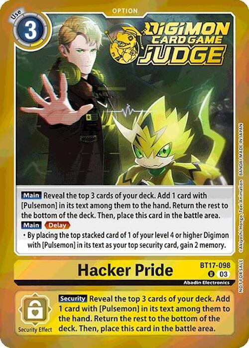 Hacker Pride [BT17-098] (Judge Pack 6) [Secret Crisis] | Mindsight Gaming