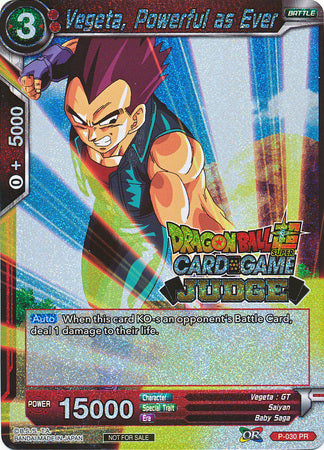 Vegeta, Powerful as Ever (P-030) [Judge Promotion Cards] | Mindsight Gaming