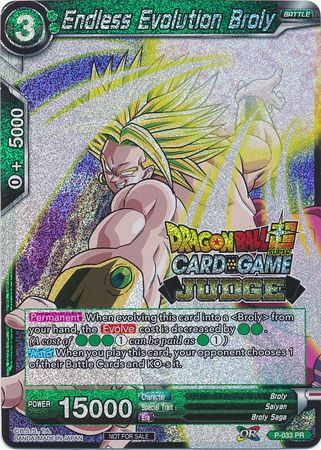 Endless Evolution Broly (P-033) [Judge Promotion Cards] | Mindsight Gaming