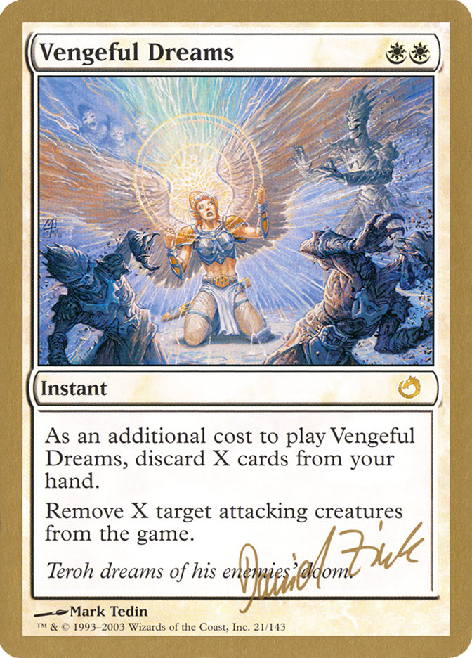 Vengeful Dreams (Daniel Zink) [World Championship Decks 2003] | Mindsight Gaming