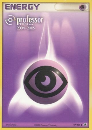 Psychic Energy (107/109) (2004 2005) [Professor Program Promos] | Mindsight Gaming