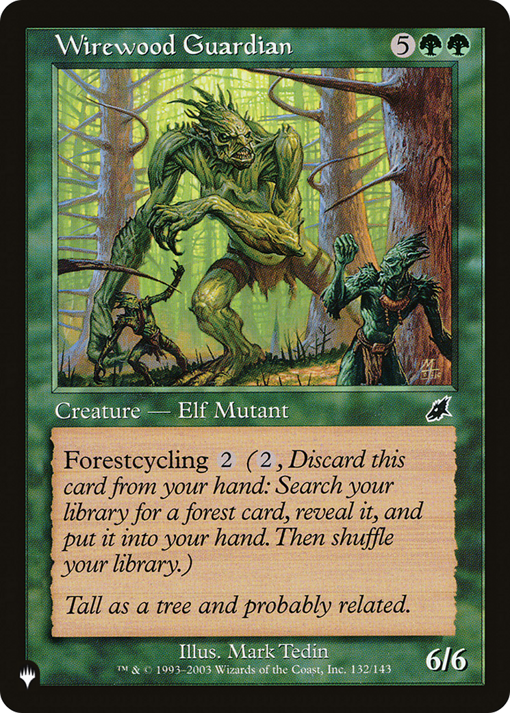 Wirewood Guardian [The List Reprints] | Mindsight Gaming