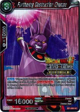 Furthering Destruction Champa (BT1-005) [Judge Promotion Cards] | Mindsight Gaming