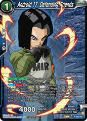 Android 17, Defending Friends (Winner) (P-442) [Tournament Promotion Cards] | Mindsight Gaming