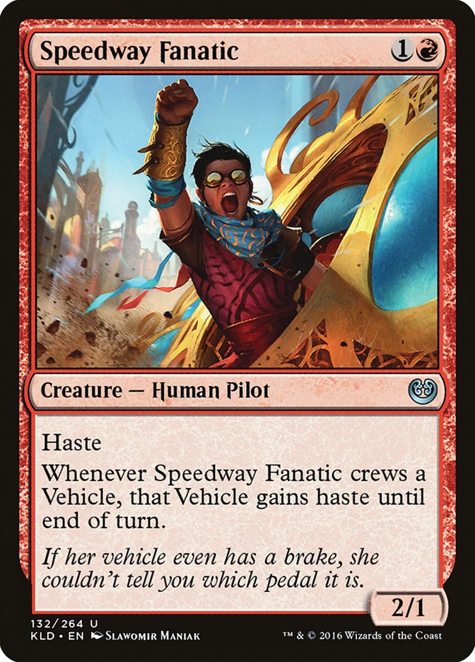 Speedway Fanatic [Kaladesh] | Mindsight Gaming