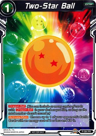 Two-Star Ball (P-084) [Promotion Cards] | Mindsight Gaming