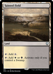 Tainted Field [Phyrexia: All Will Be One Commander] | Mindsight Gaming