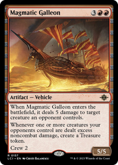 Magmatic Galleon [The Lost Caverns of Ixalan] | Mindsight Gaming