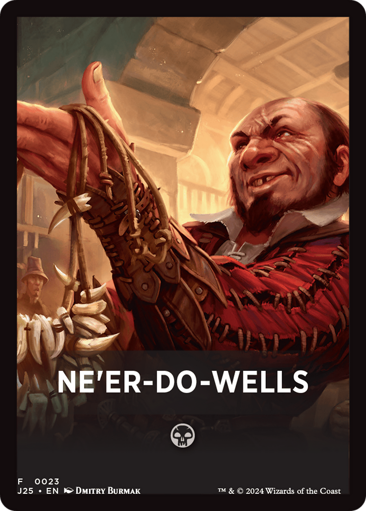 Ne'er-Do-Wells Theme Card [Foundations Jumpstart Front Cards] | Mindsight Gaming