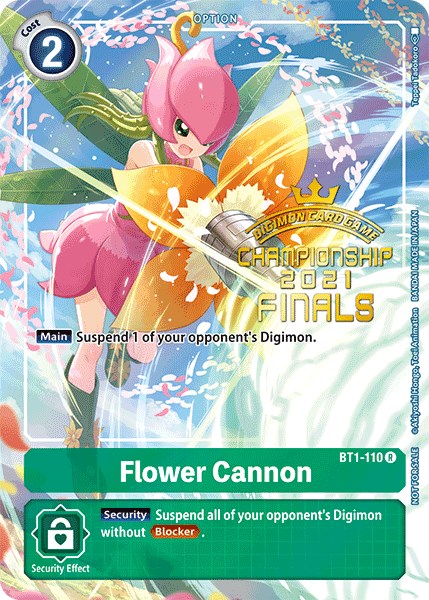 Flower Cannon [BT1-110] (2021 Championship Finals Tamer's Evolution Pack) [Release Special Booster Promos] | Mindsight Gaming