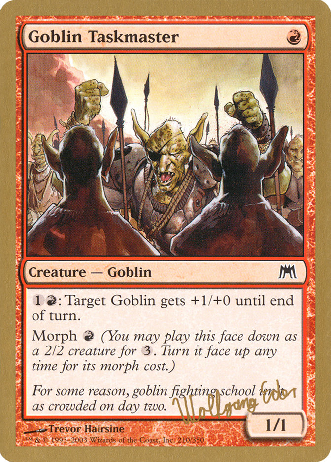 Goblin Taskmaster (Wolfgang Eder) [World Championship Decks 2003] | Mindsight Gaming