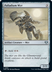 Palladium Myr [Commander Masters] | Mindsight Gaming