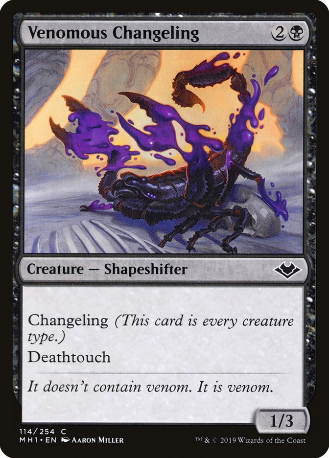 Venomous Changeling [Modern Horizons] | Mindsight Gaming