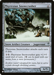 Phyrexian Snowcrusher [The List] | Mindsight Gaming