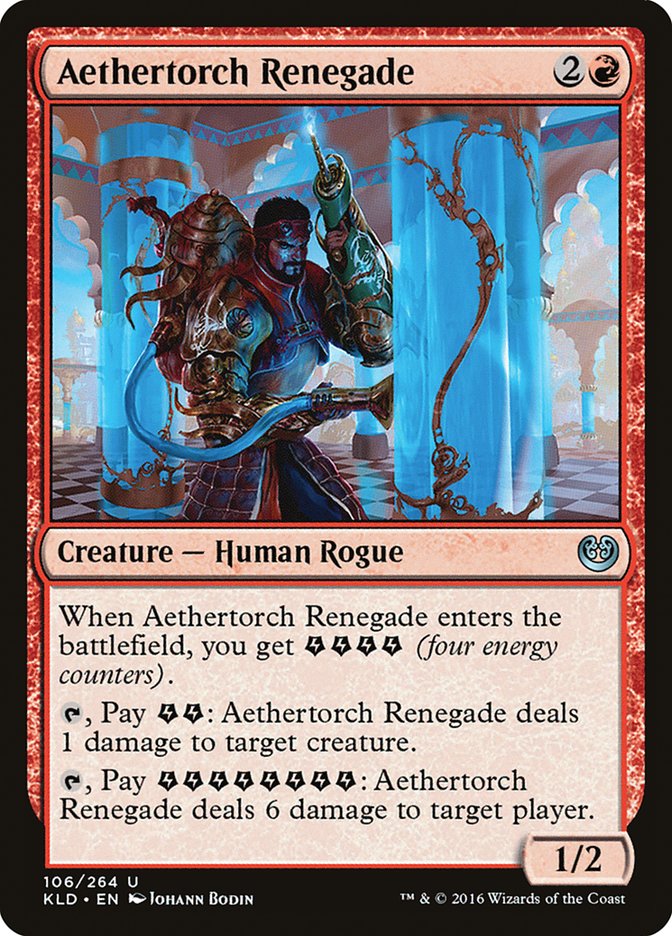 Aethertorch Renegade [Kaladesh] | Mindsight Gaming