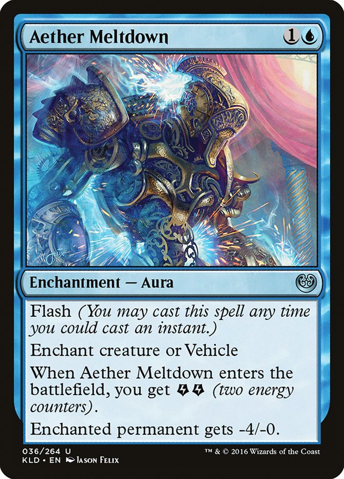 Aether Meltdown [Kaladesh] | Mindsight Gaming