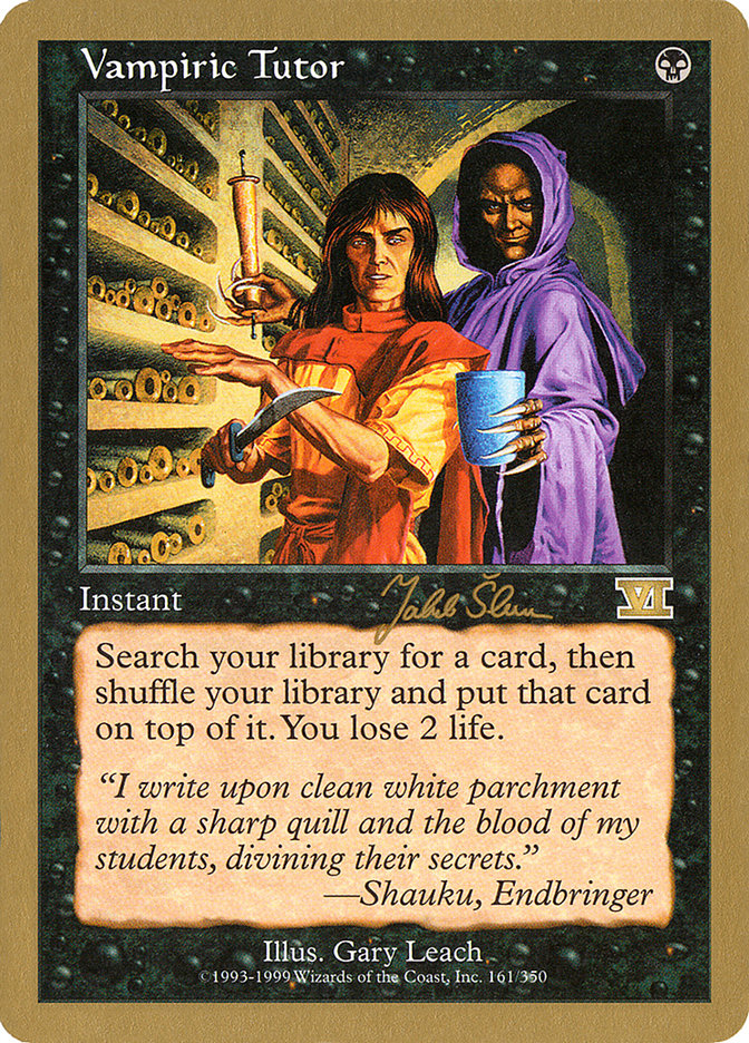 Vampiric Tutor (Jakub Slemr) [World Championship Decks 1999] | Mindsight Gaming