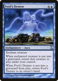 Fool's Demise [Time Spiral] | Mindsight Gaming