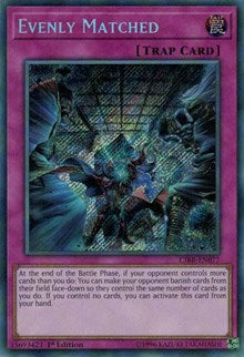 Evenly Matched [CIBR-EN077] Secret Rare | Mindsight Gaming