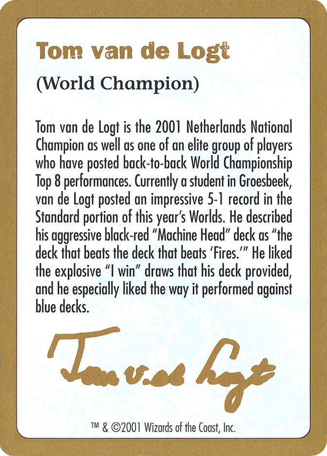 Tom van de Logt Bio [World Championship Decks 2001] | Mindsight Gaming