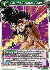 For the Greater Good (Assault of the Saiyans) [BT7-073_PR] | Mindsight Gaming