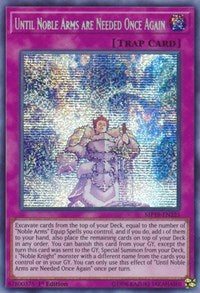 Until Noble Arms are Needed Once Again [MP19-EN225] Prismatic Secret Rare | Mindsight Gaming