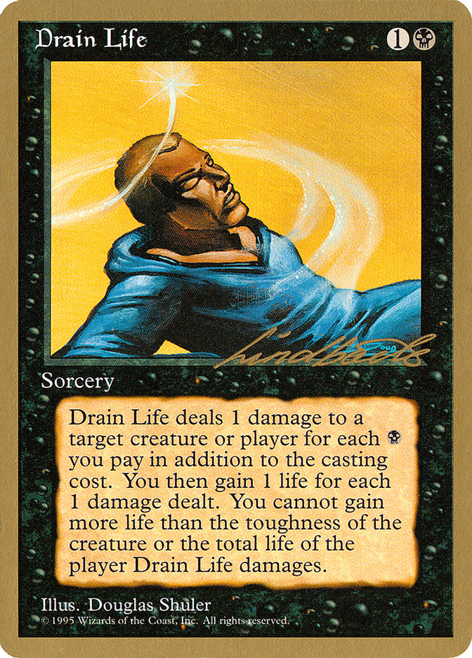 Drain Life (Leon Lindback) [Pro Tour Collector Set] | Mindsight Gaming