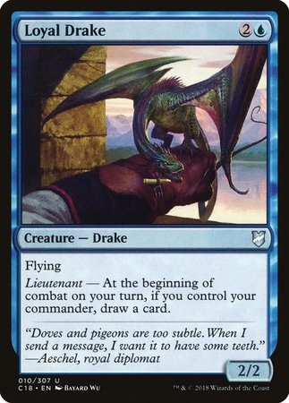 Loyal Drake [Commander 2018] | Mindsight Gaming