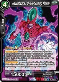 Hatchhyack, Overwhelming Power (Malicious Machinations) [BT8-091_PR] | Mindsight Gaming