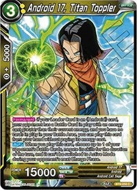 Android 17, Titan Toppler [BT9-056] | Mindsight Gaming