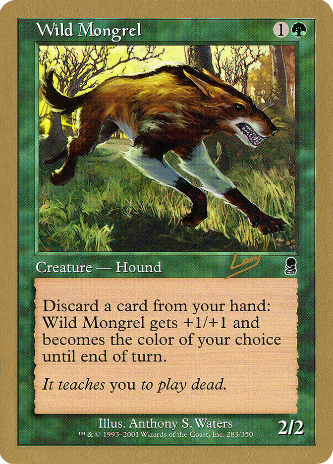 Wild Mongrel (Raphael Levy) [World Championship Decks 2002] | Mindsight Gaming