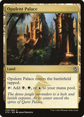 Opulent Palace [Khans of Tarkir] | Mindsight Gaming