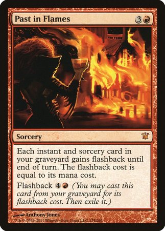 Past in Flames [Innistrad] | Mindsight Gaming