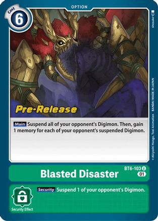 Blasted Disaster [BT6-103] [Double Diamond Prerelease Cards] | Mindsight Gaming
