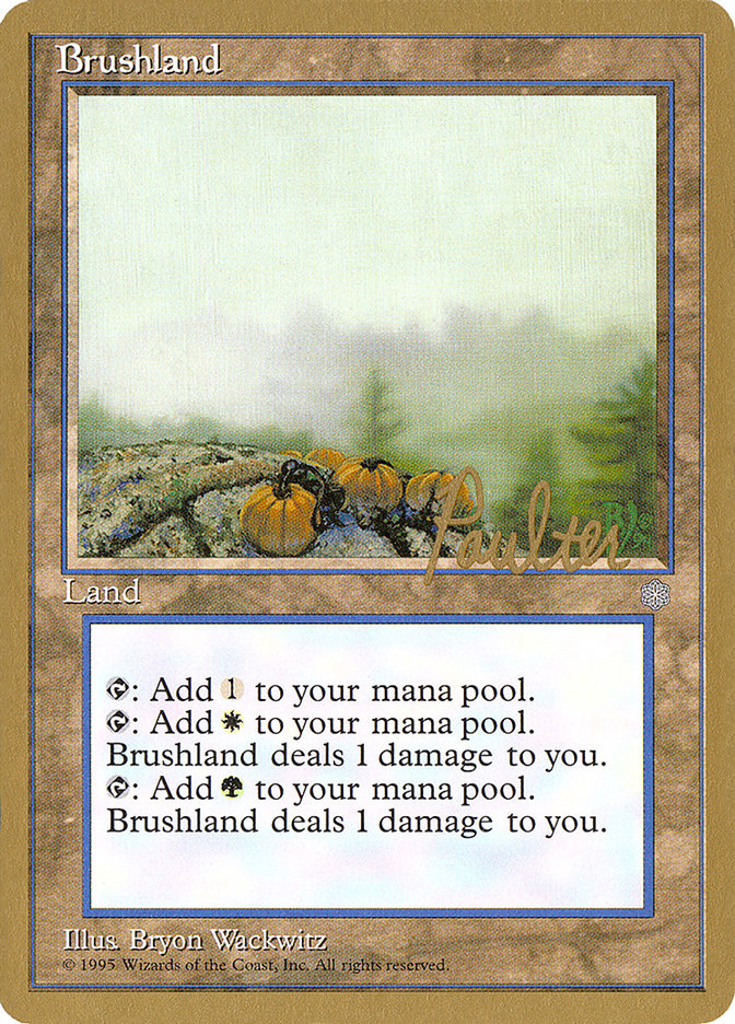 Brushland (Preston Poulter) [Pro Tour Collector Set] | Mindsight Gaming