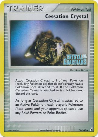 Cessation Crystal (74/100) (Stamped) [EX: Crystal Guardians] | Mindsight Gaming